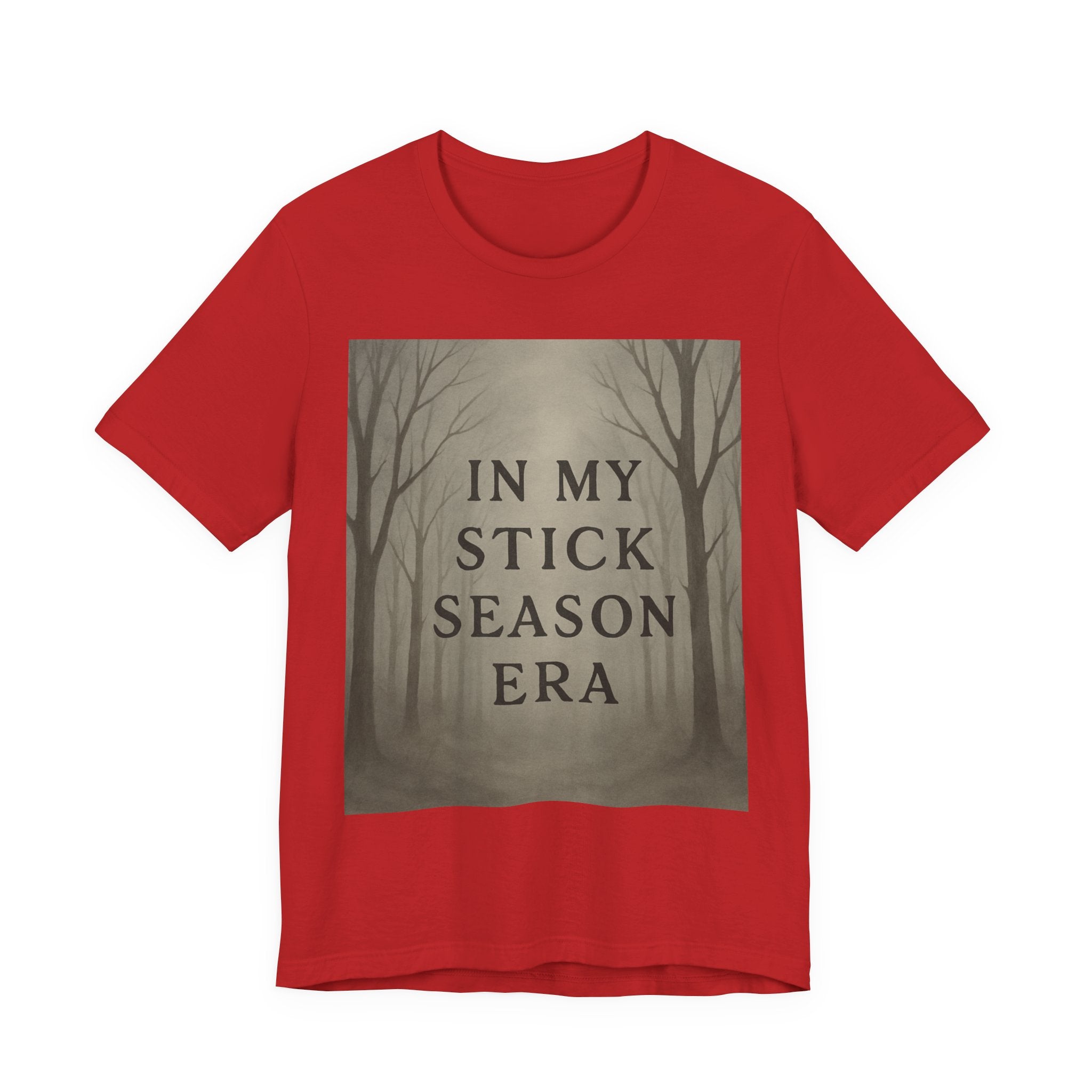 Unisex Short Sleeve Tee - 'In My Stick Season Era' Design