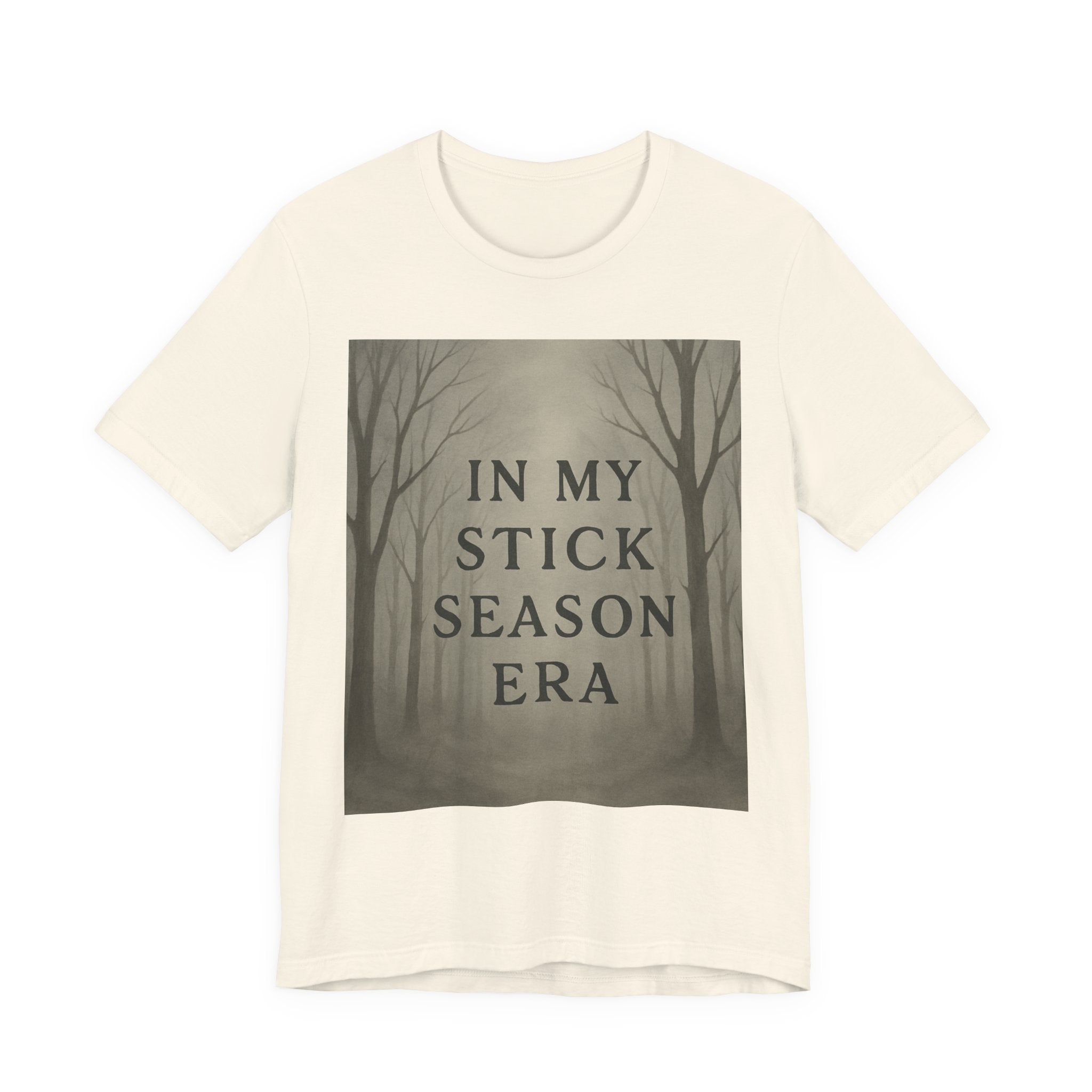 Unisex Short Sleeve Tee - 'In My Stick Season Era' Design